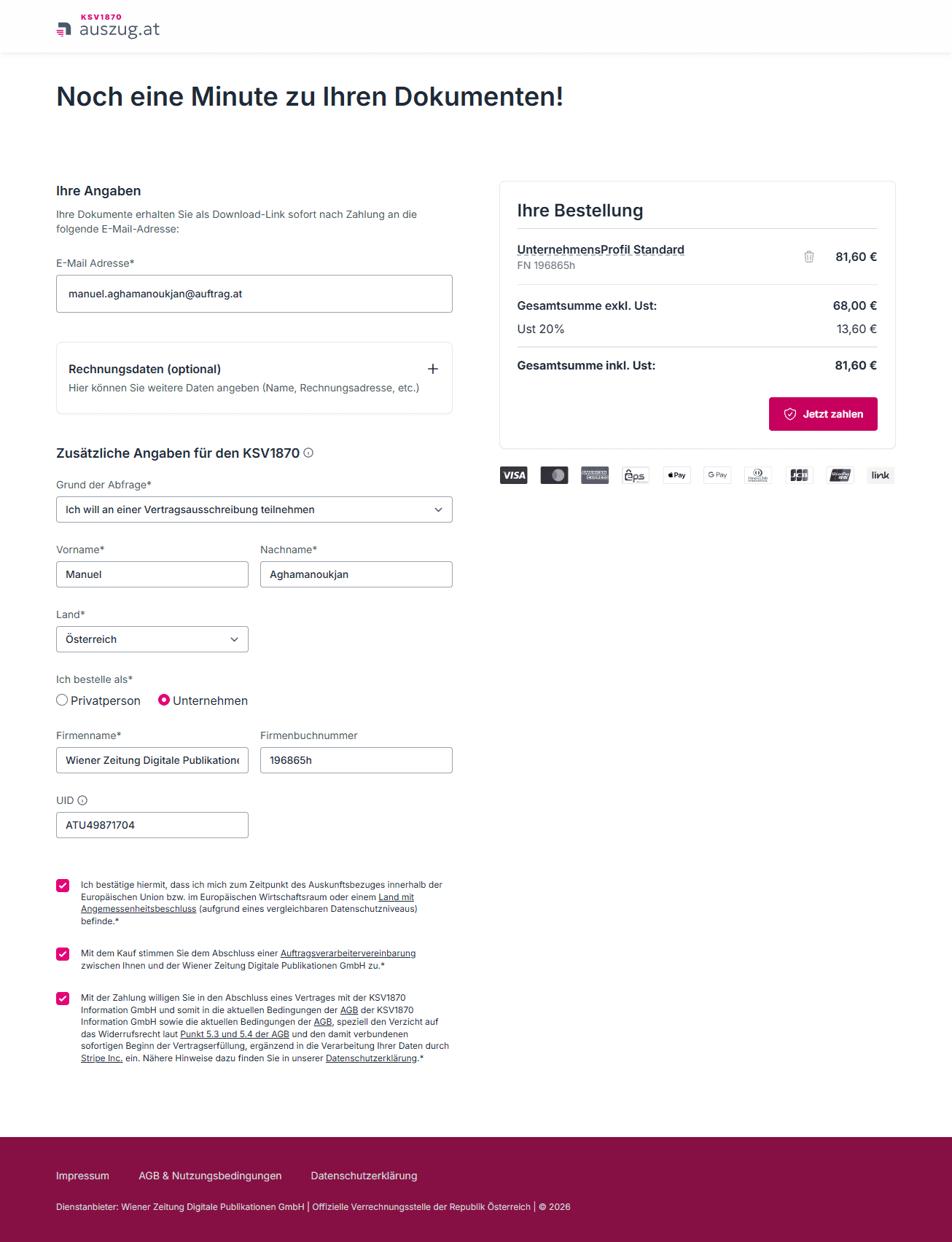 Bildtitel  Bestellung prüfen und KSV-UnternehmensProfil bezahlen  ALT-Text  Screenshot der Bestellseite auf ksv1870.auszug.at. Links werden die Kontaktdaten und Unternehmensdaten für die Bestellung des KSV-UnternehmensProfils Standard erfasst. Rechts zeigt die Bestellübersicht den Gesamtpreis sowie die Schaltfläche „Jetzt zahlen“, über die die Bestellung abgeschlossen wird.
