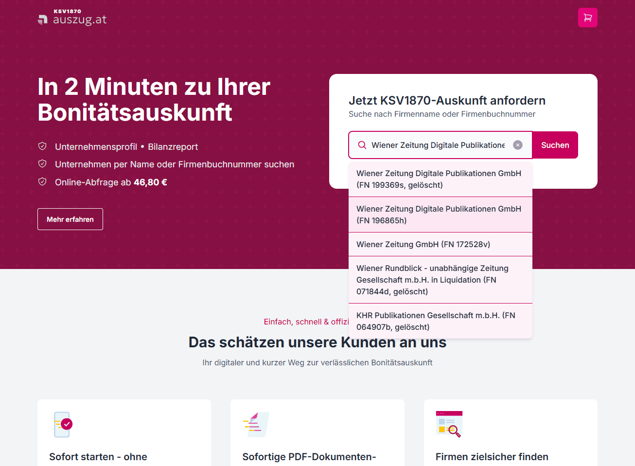Screenshot der Suchfunktion auf ksv1870.auszug.at. Nach Eingabe des Firmennamens werden passende Unternehmen mit Firmenbuchnummer angezeigt. Wählen Sie das gewünschte Unternehmen aus der Trefferliste aus, um die verfügbaren KSV-UnternehmensProfile aufzurufen.