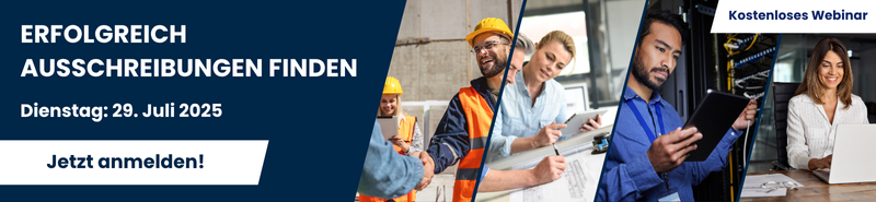 Banner Webinar Anmeldung: Erfolgreich öffentliche Aufträge finden; Dienstag, 29. Juli 2025